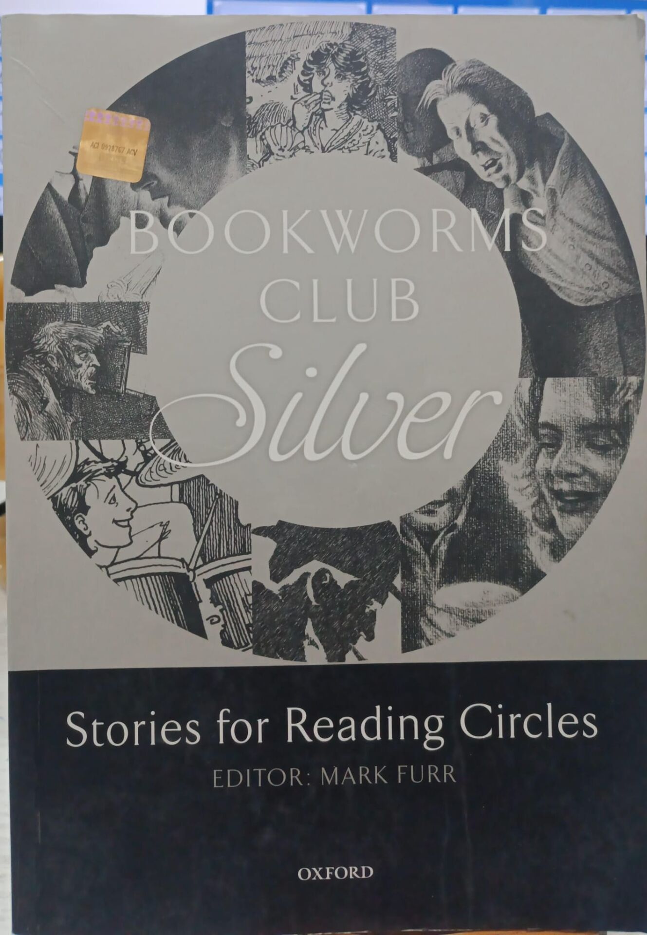 Bookworms Club Silver - Stories For Reading Circles - Oxford