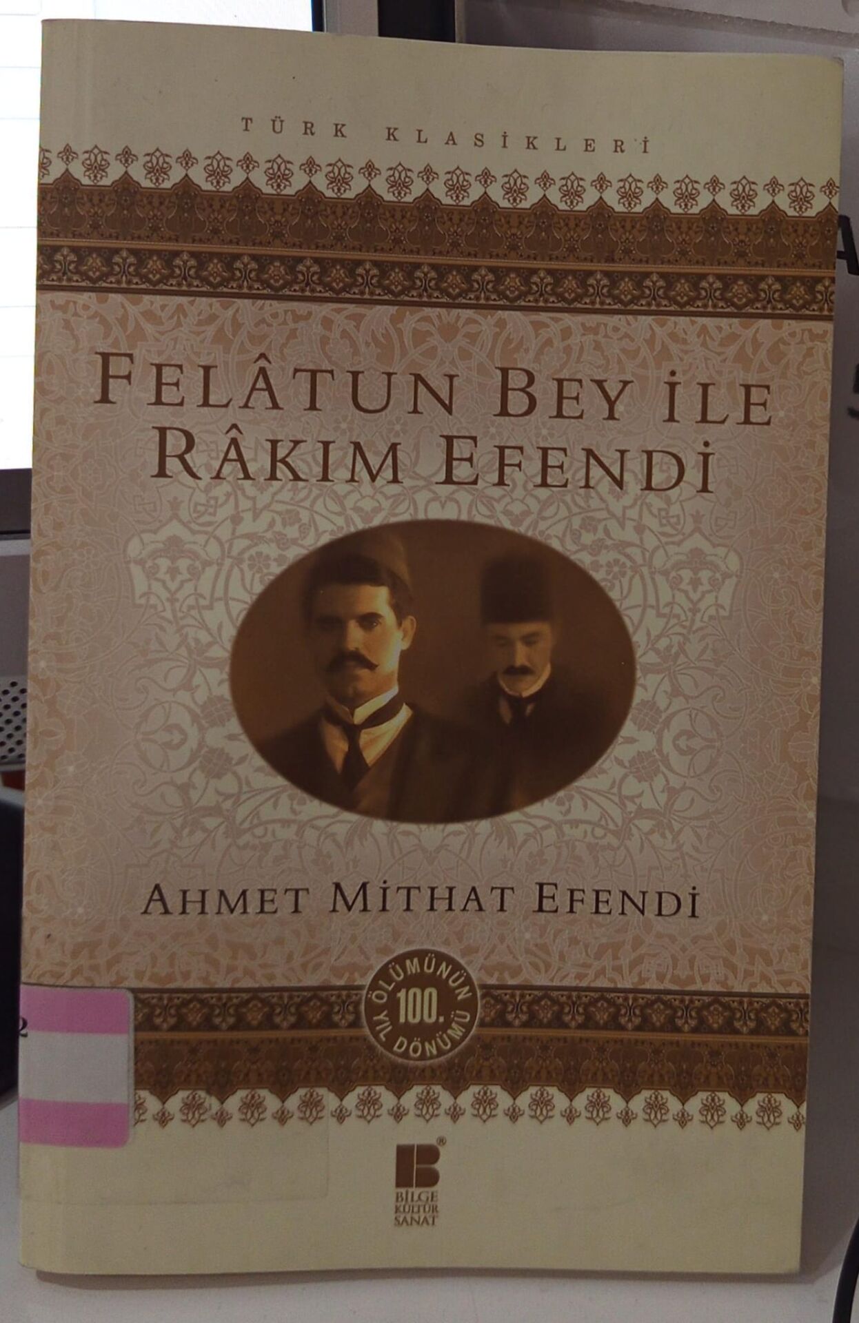 Felatun Bey İle Rakım Efendi - Ahmet Mithat Efendi