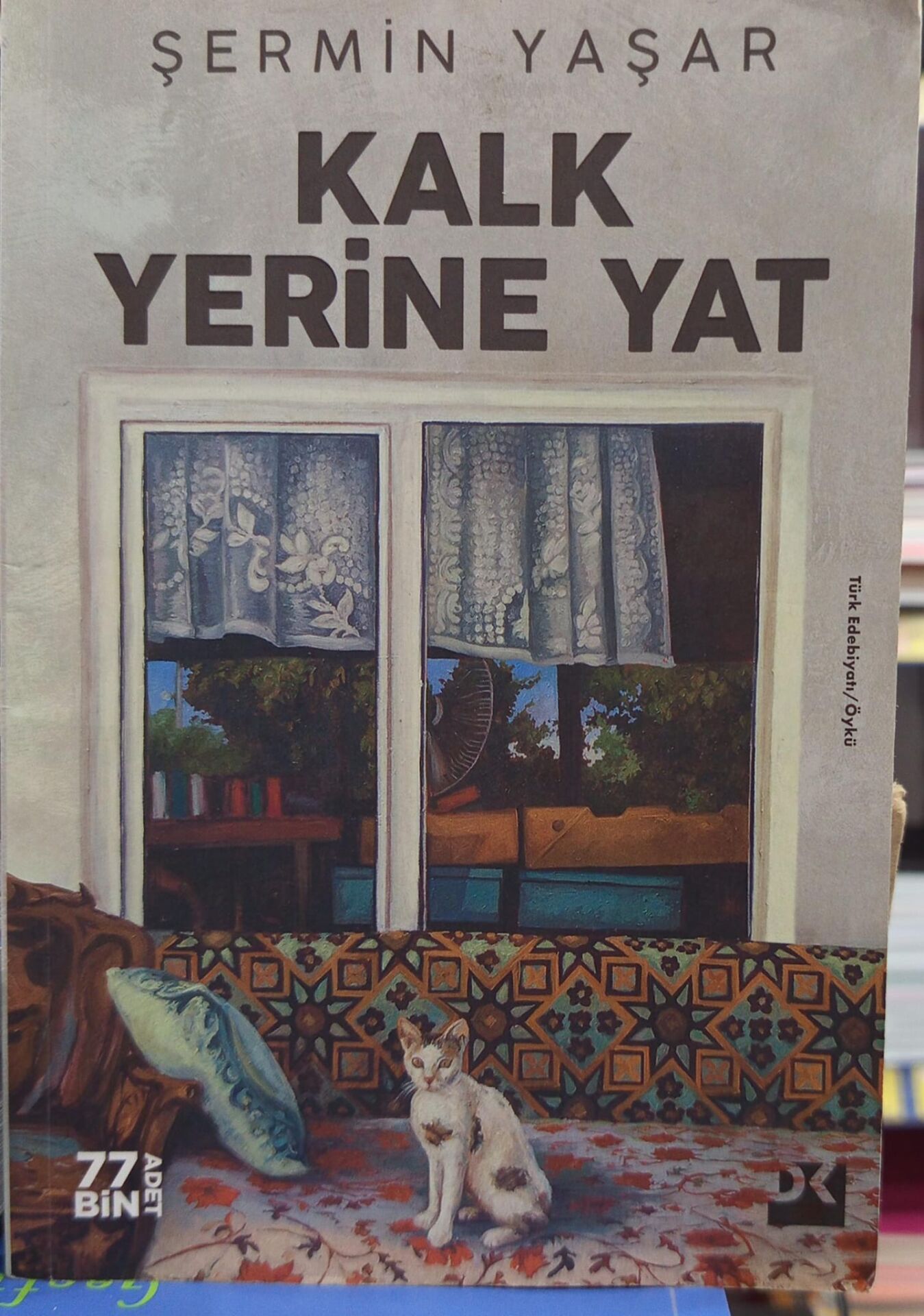 Kalk Yerine Yat - Şermin Yaşar