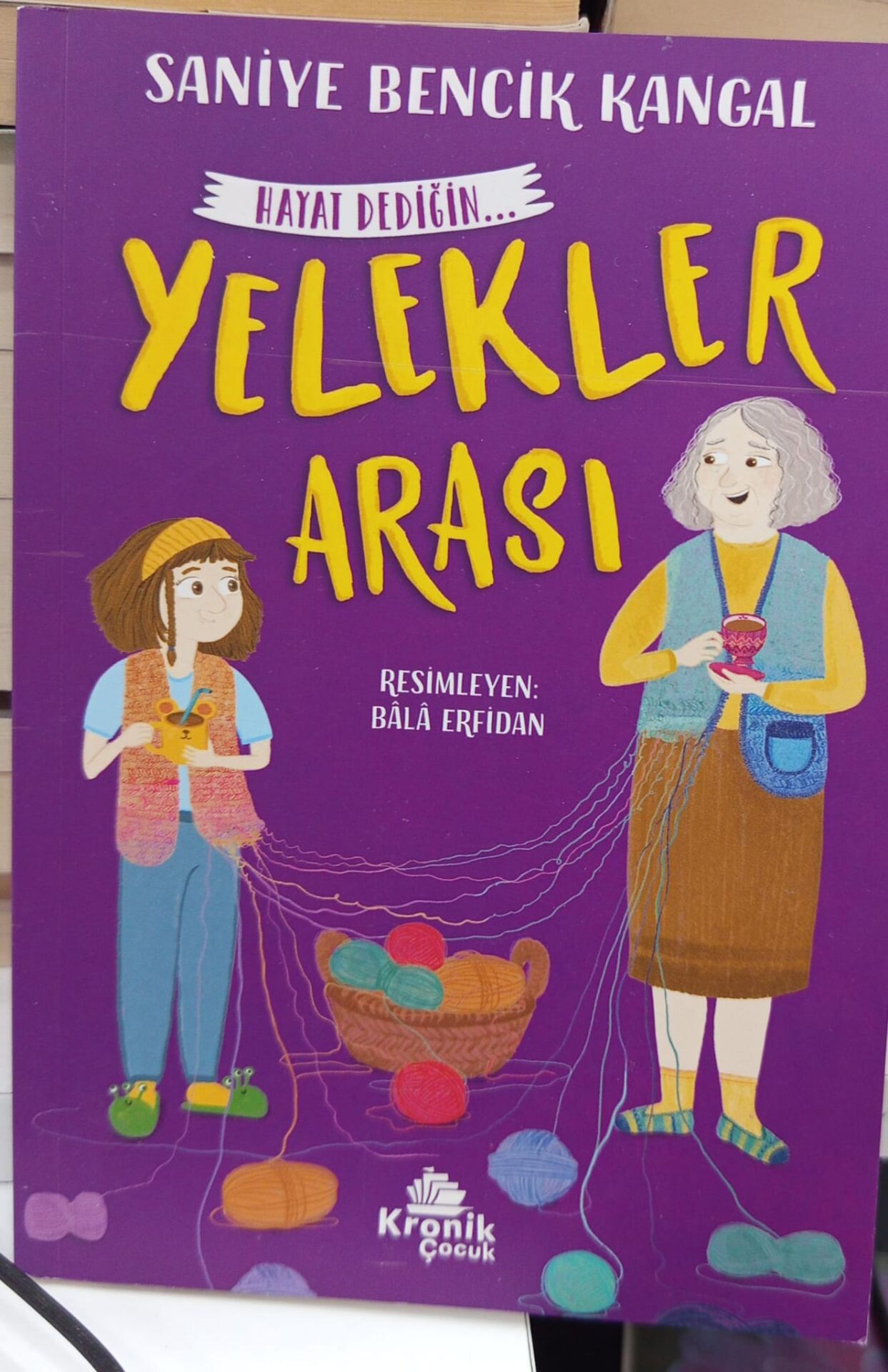 Yelekler Arası Hayat Dediğin 1 - Saniye Bencik Kangal