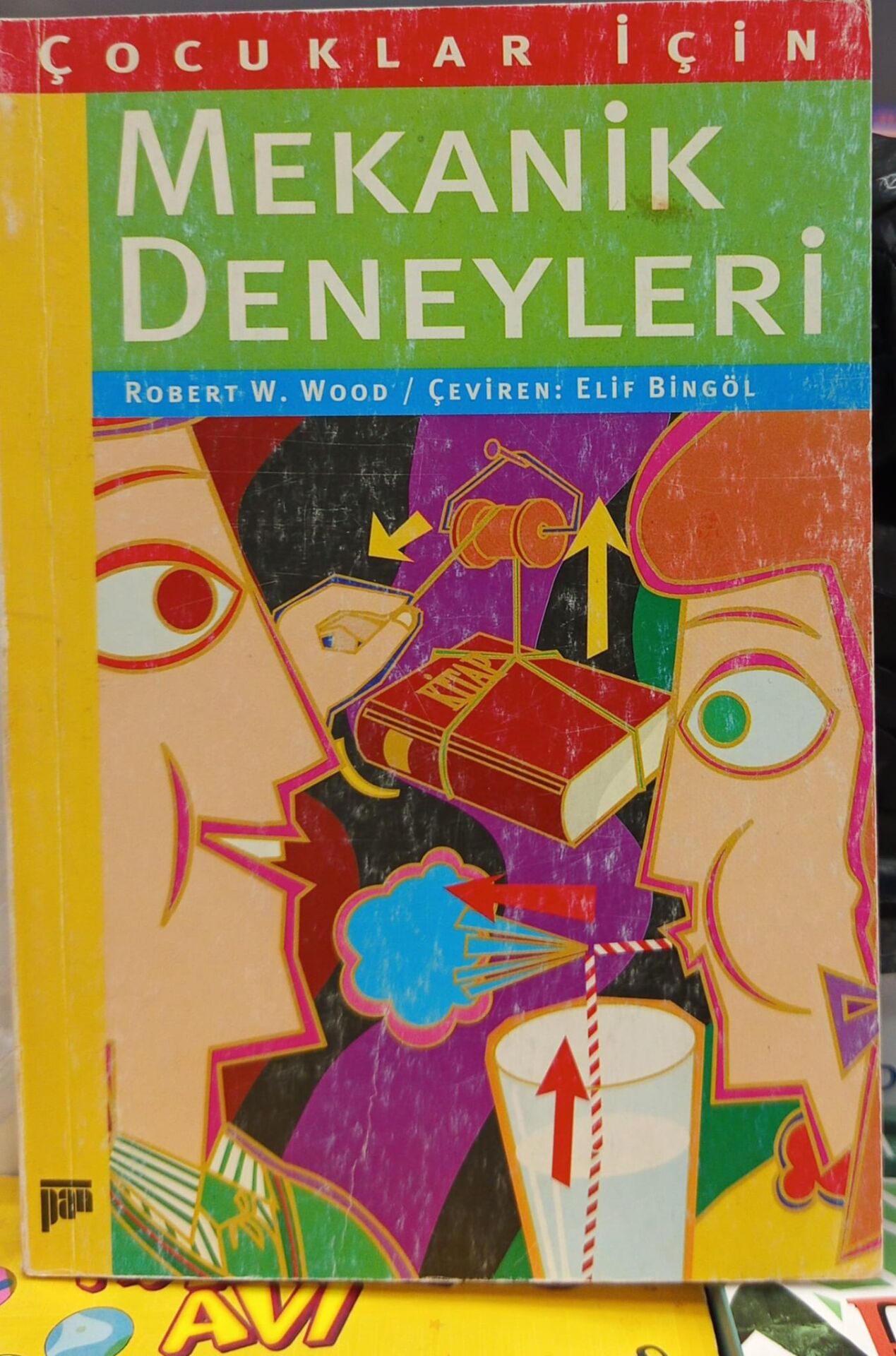 Çocuklar İçin Mekanik Deneyleri - Robert W. Wood