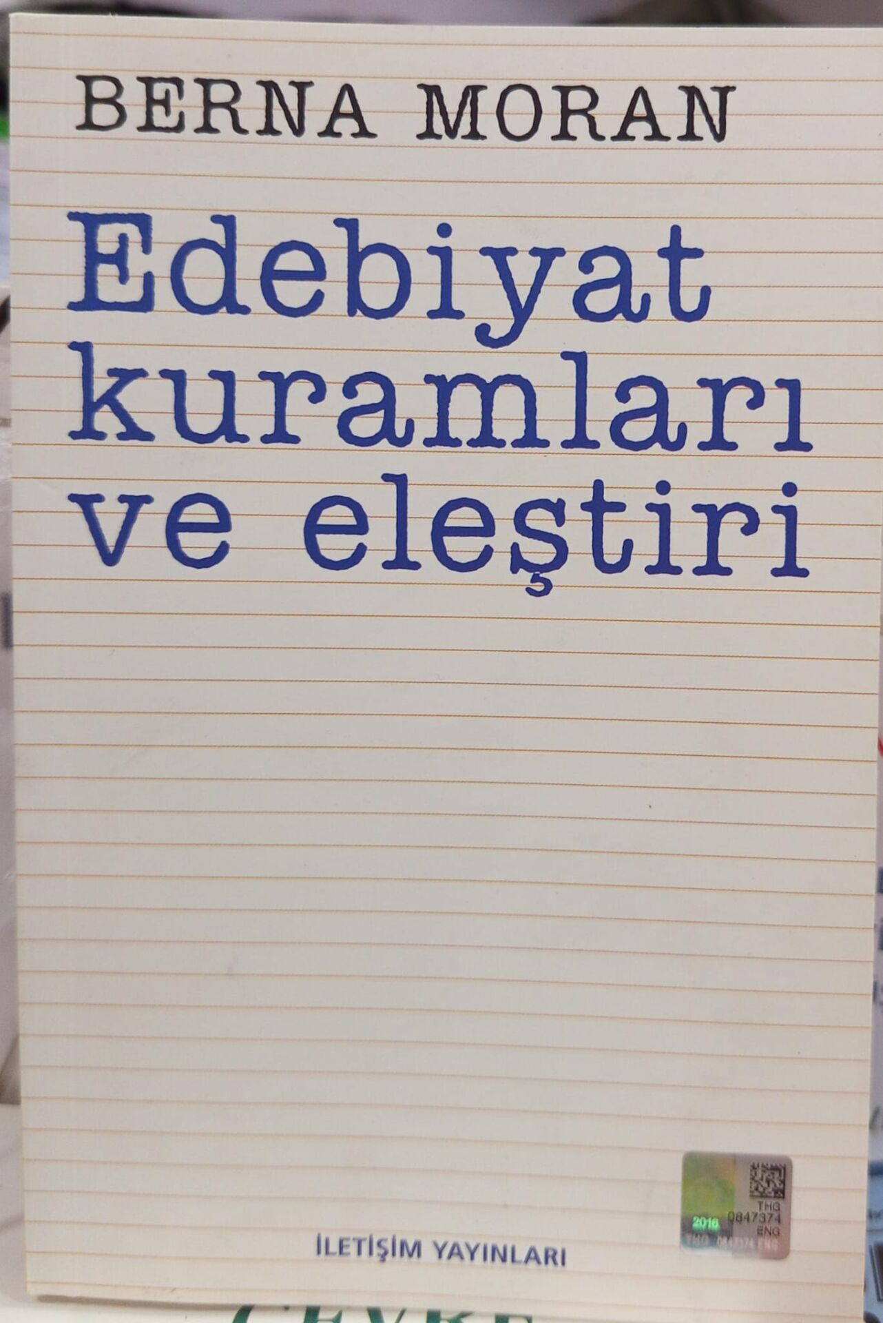 Edebiyat Kuramları ve Eleştiri - Berna MORAN