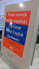 The Great Polish - English Dictionary - Wielki Slownik Polsko - Angielski P-Z