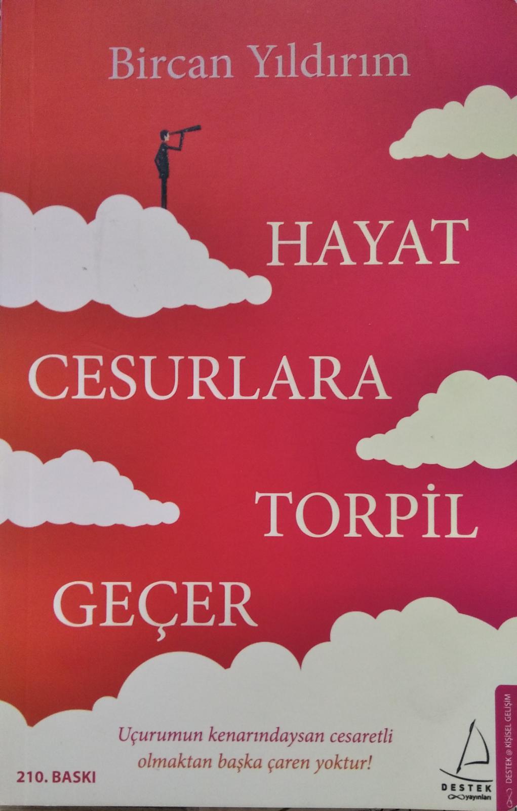 Hayat Cesurlara Torpil Geçer - Bircan Yıldırım