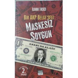 MASKESİZ SOYGUN