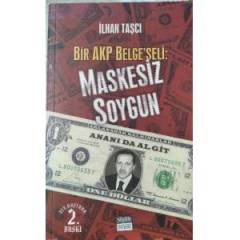 MASKESİZ SOYGUN