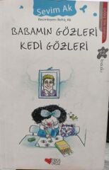 Babamın Gözleri Kedi Gözleri - Sevim Ak
