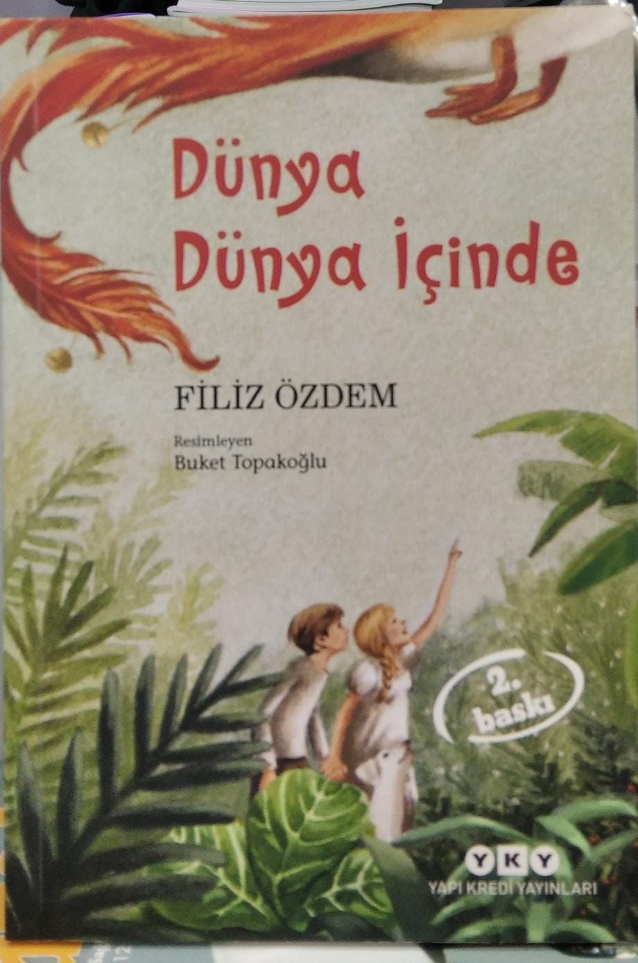 Dünya Dünya İçinde - Filiz Özdem
