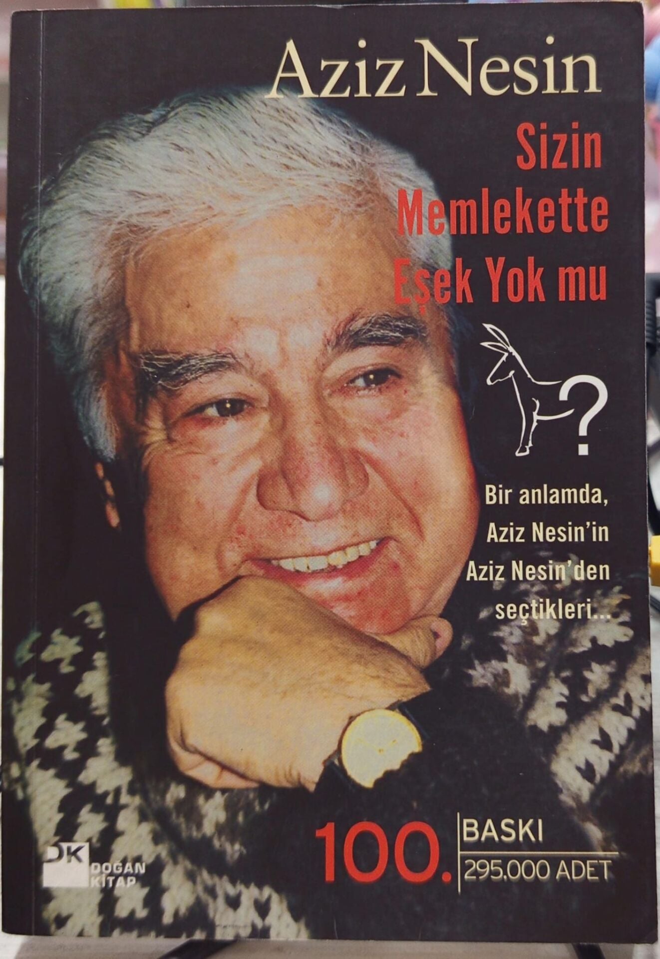 Sizin Memlekette Eşek Yok mu? - Aziz Nesin