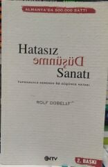 Hatasız Düşünme Sanatı (Yapmamanız Gereken 52 Düşünce Hatası) Rolf Dobelli