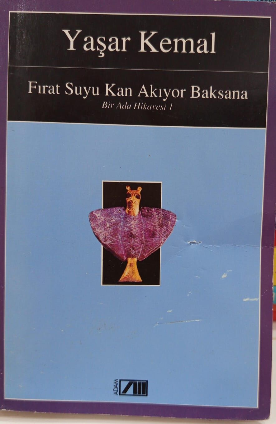 Fırat Suyu Kan Akıyor Baksana - Bir Ada Hikayesi 1 -  Yaşar Kemal
