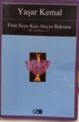 Fırat Suyu Kan Akıyor Baksana - Bir Ada Hikayesi 1 -  Yaşar Kemal