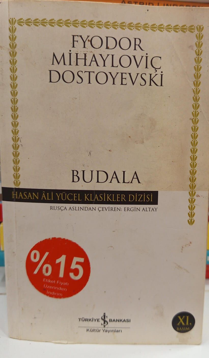 Budala - Hasan Ali Yücel Klasikler Dizisi / Fyodor Mihayloviç Dostoyevski