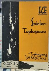 Ece Şairler Toplaşması - İsa Kayacan