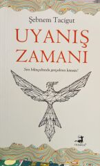 Uyanış Zamanı - Şebnem Tacigut