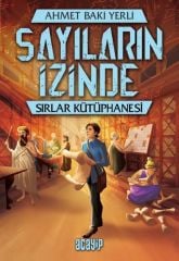 Sayıların İzinde -  Sırlar Kütüphanesi  - Ahmet Baki Yerli