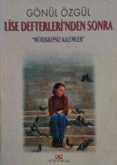 Lise Defterinden Sonra - '' Mürekkepsiz Kaleler''/ 2. EL