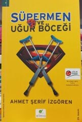 Süpermen ve Uğur Böceği - Ahmet Şerif İzgören