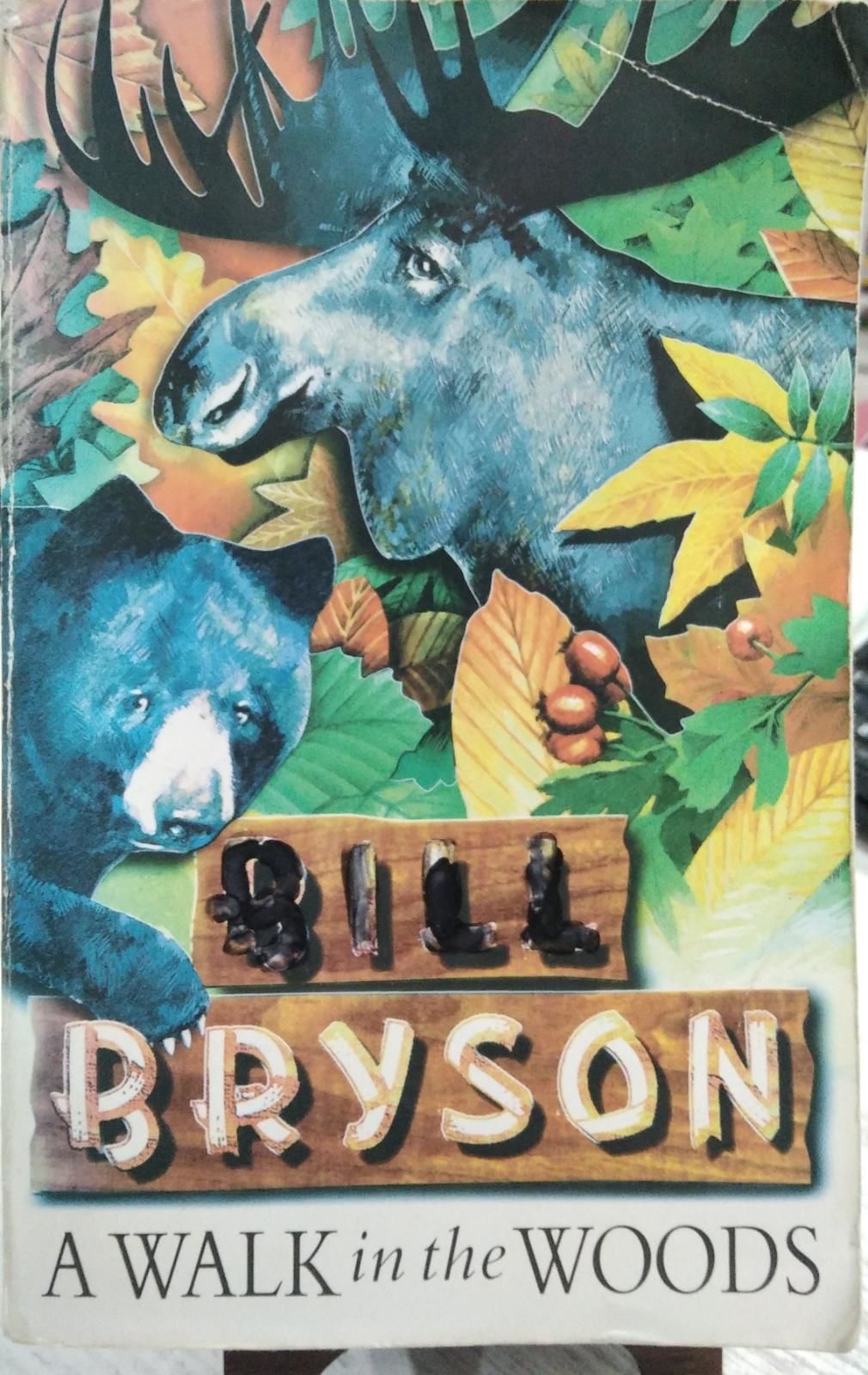 A Walk In The Woods - Bill Bryson