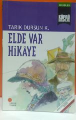 Elde Var Hikaye Tarık Dursun K.