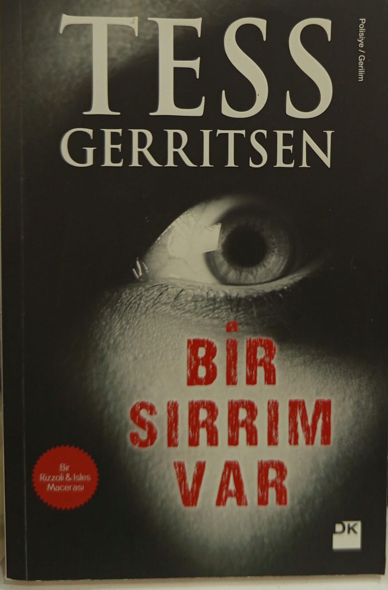 Tess Gerritsen - Bir Sırrım Var