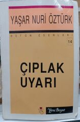 Çıplak Uyarı - Yaşar Nuri Öztürk
