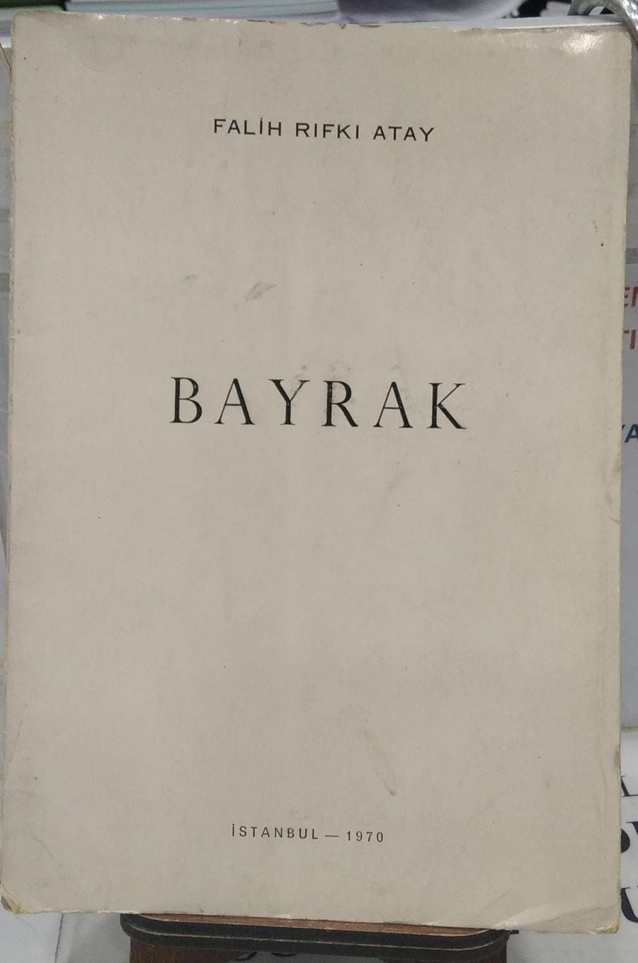 Bayrak - Falih Rıfkı Atay - 1970