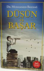 Düşün ve Başar - Muhammed Bozdağ
