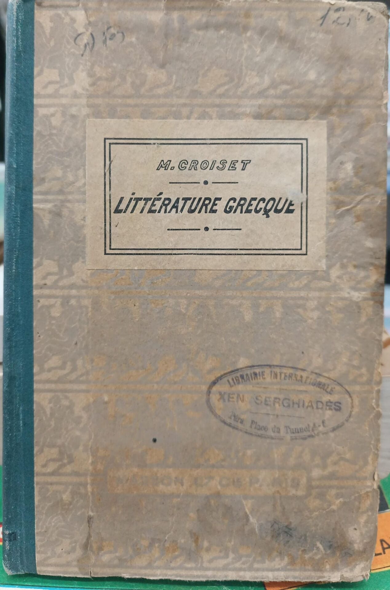 Leçons - Litterature Grecque - Alfred Croiset - 1918 Basım