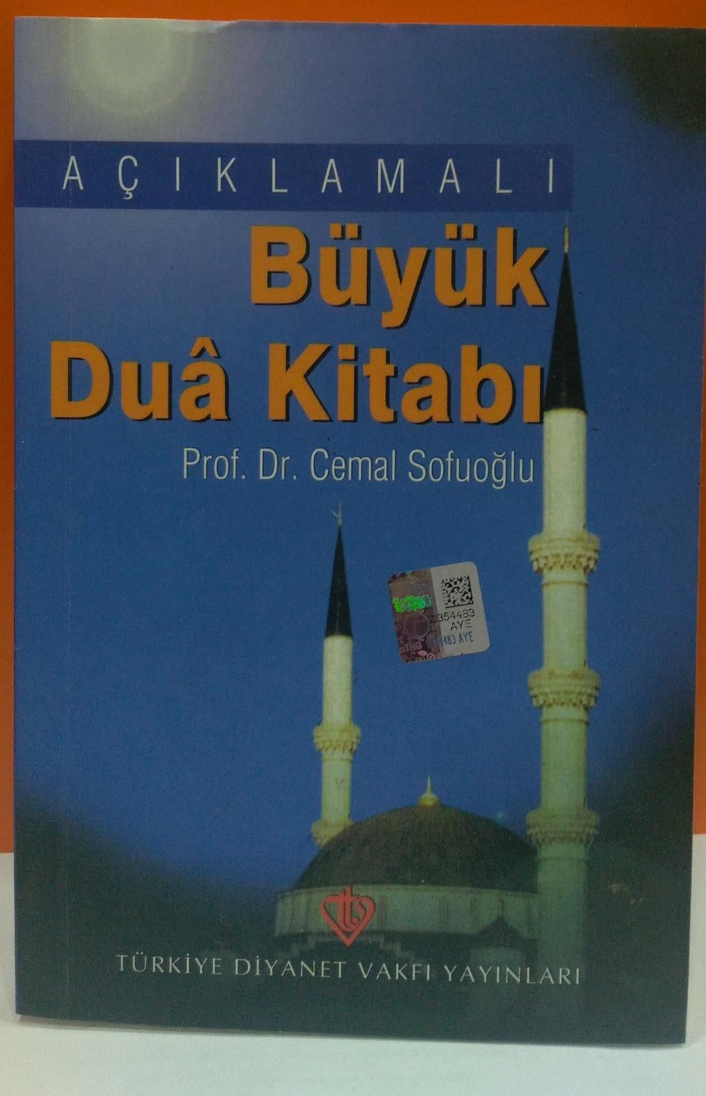 Açıklamalı Büyük Dua Kitabı