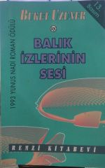 Balık İzlerinin Sesi -Buket Uzuner / 2. EL