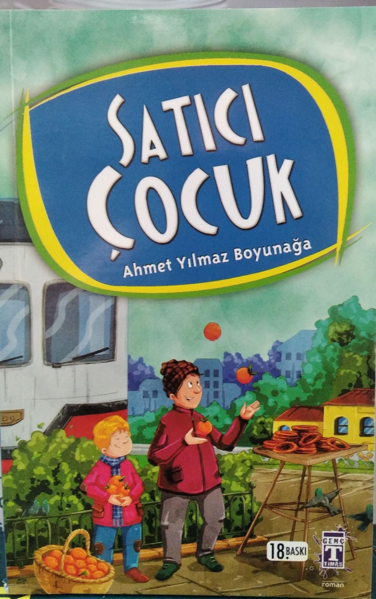 Satıcı Çocuk - Ahmet Yılmaz Boyunağa