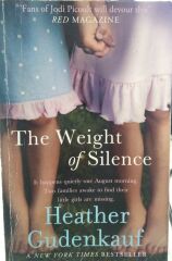 The Weight of Silence - Gudenkauf Heather