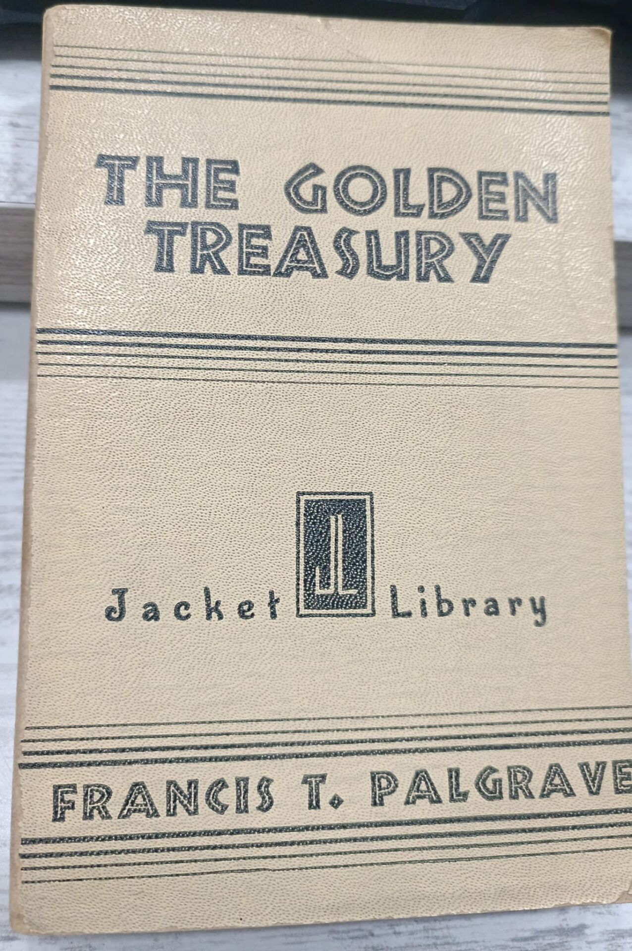 The Golden Treasury - Francis T. Palgrave - 1932 Baskı