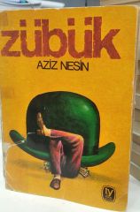 Zübük - Kağnı Gölgesindeki İt / Aziz Nesin