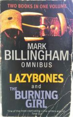 Lazybones and The Burning Girl - MARK BILLINGHAM OMNIBUS