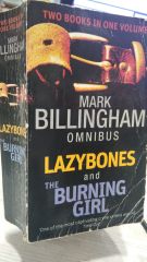 Lazybones and The Burning Girl - MARK BILLINGHAM OMNIBUS