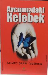 Avcunuzdaki Kelebek - Ahmet Şerif İzgören