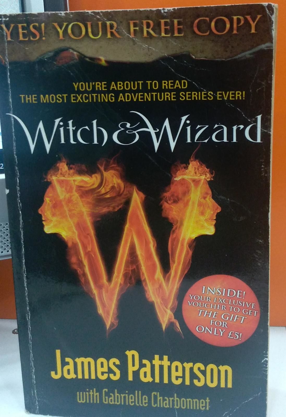 Witch & Wizard - James Patterson