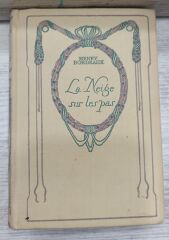 La Neige Sur Les Pas - Henry Bordeaux - 1931 Basım Ciltli