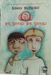 Bir Şeftali Bin Şeftali -  Samed Behrengi