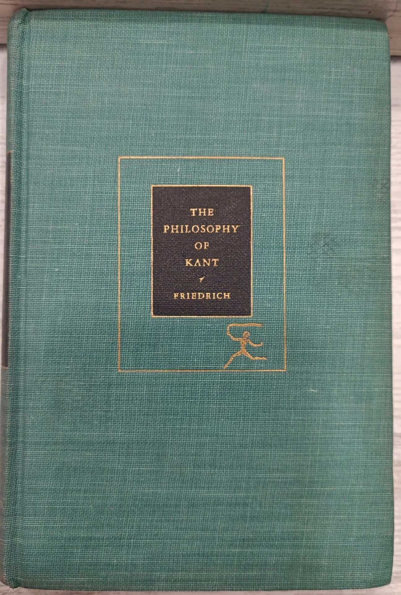 The Philosophy Of Kant (Modern Library) - Friedrick