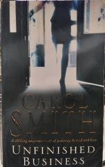 UNFINISHED BUSINESS - CAROL SMITH