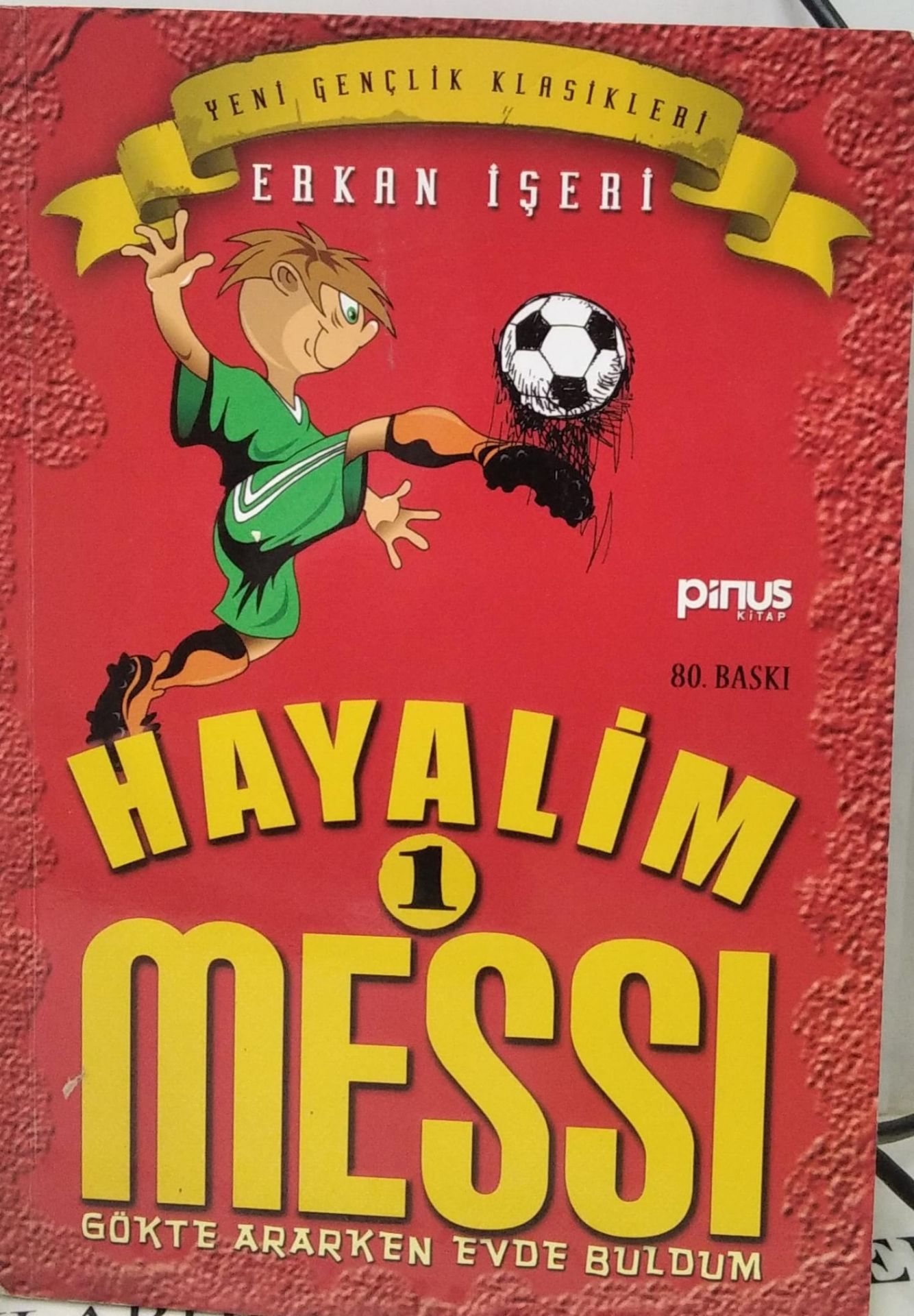 Hayalim Messi 1 - Gökte Ararken Evde Buldum / Erkan İşeri