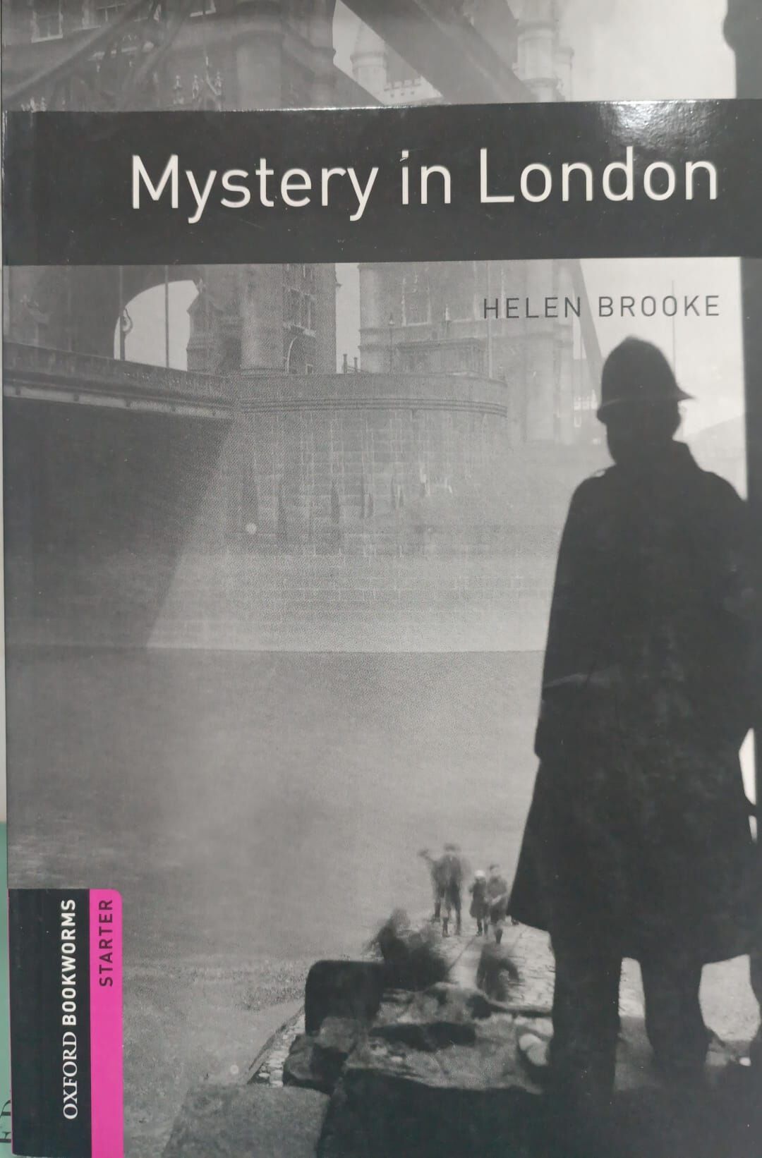 Mystery in London - Oxford Bookworms - Starter
