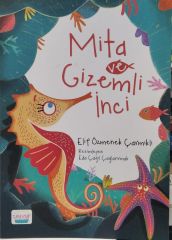 Mita ve Gizemli İnci - Elif Özmenek Çarmıklı
