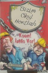 Bizim Okul Hortladı 2 - Kaçın! İstila Var!