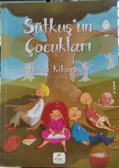 Sütkuş'un Çocukları - Hülya Kibaroğlu