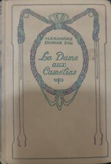 La Dame aux Camelias - Alexandre Dumas Fils