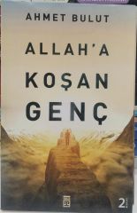 Allah'a Koşan - Ahmet Bulut